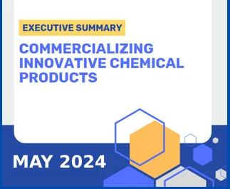 Executive Summary: Commercializing Innovative Chemical Products (PDF)