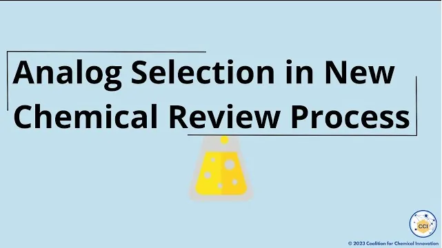 Video: Analog Selection in New Chemical Review Process